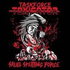 Skull Splitting Force mp3 Artist Compilation by Taskforce Toxicator