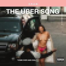 The Uber Song mp3 Single by D.R.A.M.