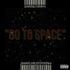 Go to Space (feat. Timmy!) mp3 Single by D.R.A.M.