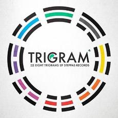 Trigram: The Eight Trigrams of Steppas Records mp3 Compilation by Various Artists
