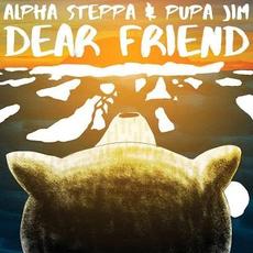 Dear Friend mp3 Album by Alpha Steppa & Pupa Jim