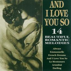 And I Love You So, Vol. 1 mp3 Album by The Gino Marinello Orchestra