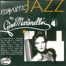 Romantic Jazz, Volume 4 mp3 Album by The Gino Marinello Orchestra