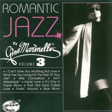 Romantic Jazz, Volume 3 mp3 Album by The Gino Marinello Orchestra