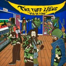 Dis Ya Time mp3 Album by The Tuff Lions