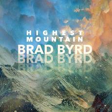 Highest Mountain mp3 Album by Brad Byrd (2)