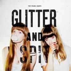Glitter and Spit mp3 Album by The Pearl Harts