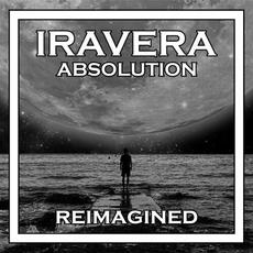 Absolution (Reimagined) mp3 Album by Iravera