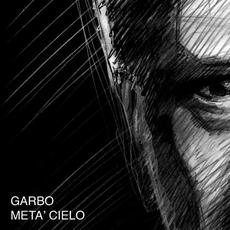 Metà cielo mp3 Album by Garbo