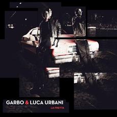 La fretta mp3 Album by Garbo