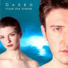 Fuori per sempre mp3 Album by Garbo