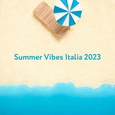 Summer Vibes Italia 2023 mp3 Compilation by Various Artists