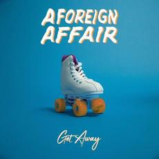 Getaway mp3 Single by A Foreign Affair