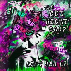 Lift You Up mp3 Single by The Get Right Band
