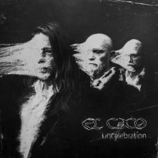 Uncelebration mp3 Album by El Caco