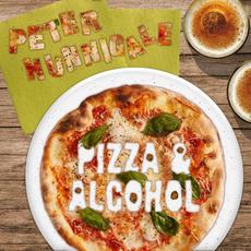 Pizza and Alcohol mp3 Album by Peter Hunnigale