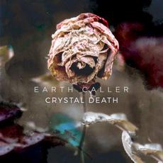Crystal Death mp3 Album by Earth Caller