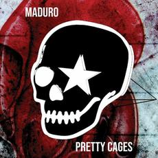 Pretty Cages mp3 Album by Maduro