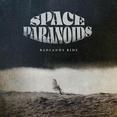 Badlands Ride mp3 Album by Space Paranoids