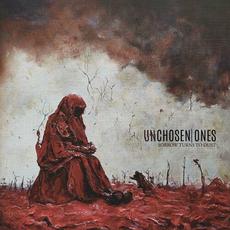 Sorrow Turns To Dust mp3 Album by Unchosen Ones