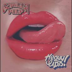 Heavy Lips mp3 Album by Gorilla Pulp