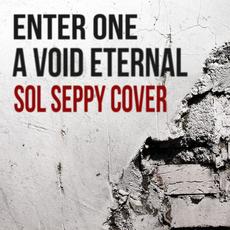 Enter One (Sol Seppy Cover) mp3 Single by A Void Eternal