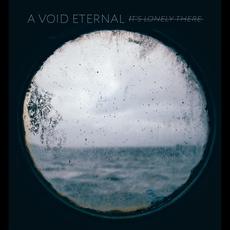 It's Lonely There mp3 Single by A Void Eternal
