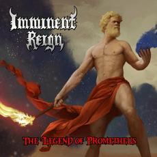 The Legend Of Prometheus mp3 Album by Imminent Reign