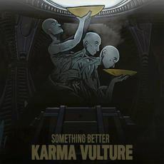 Something Better mp3 Album by Karma Vulture