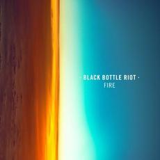 Fire mp3 Album by Black Bottle Riot