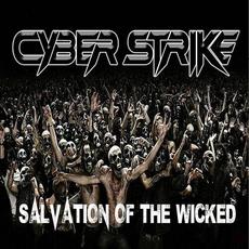 Salvation of the Wicked mp3 Album by Cyber Strike