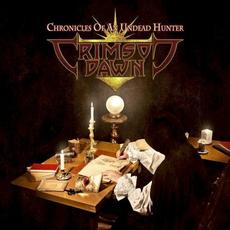 Chronicles of an Undead Hunter mp3 Album by Crimson Dawn