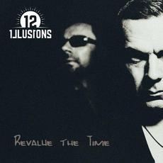 Revalue the Time mp3 Single by 12 Illusions
