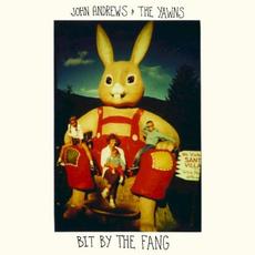 Bit By the Fang mp3 Album by John Andrews & the Yawns