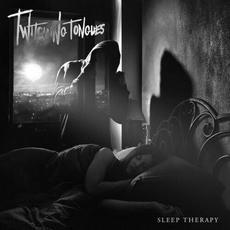 Sleep Therapy Redux mp3 Album by Twitching Tongues
