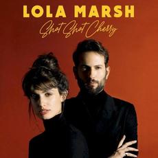 Shot Shot Cherry mp3 Album by Lola Marsh