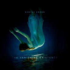 The Vanishing Existence mp3 Album by Svntax Error