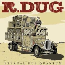 Eternal Dub Quantum mp3 Album by R-DuG