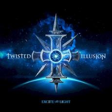 Excite The Light: Part 2 mp3 Album by Twisted Illusion