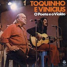 O poeta e o violão mp3 Album by Toquinho E Vinicius
