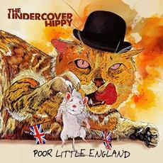 Poor Little England mp3 Album by The Undercover Hippy