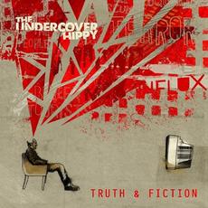 Truth & Fiction mp3 Album by The Undercover Hippy
