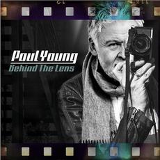 Behind The Lens mp3 Album by Paul Young