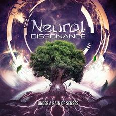 Under A Rain Of Senses mp3 Album by Neural Dissonance