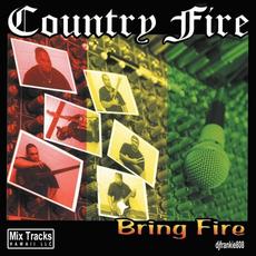 Bring Fire (feat. Frankie808 & Darren Kaneko) mp3 Album by Country Fire