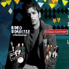 A Famous Local Singer mp3 Album by Bobo Rondelli
