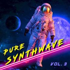 Pure Synthwave, Vol. 3 mp3 Compilation by Various Artists