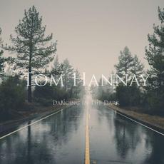 Dancing in the Dark mp3 Single by Tom Hannay