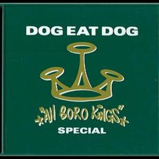 All Boro Kings (Special Edition) mp3 Album by Dog Eat Dog