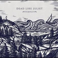 Tempest mp3 Album by Dead Like Juliet